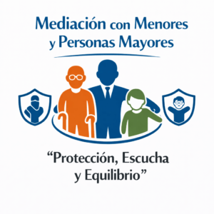 📘 Mediación con Menores y Personas Mayores