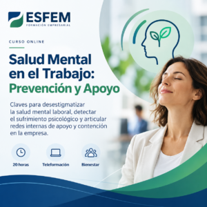 Salud Mental en el Trabajo: Prevención y Apoyo